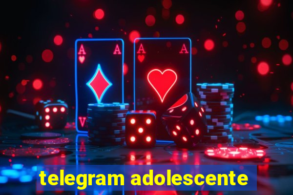 telegram adolescente